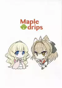 (C87) [Minami Alps (yaman)] Maple drips (Amagi Brilliant Park)