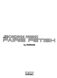 [Kondom] The New Bondage Fairies - Fairie Fetish [English Release by: Eros Comix]