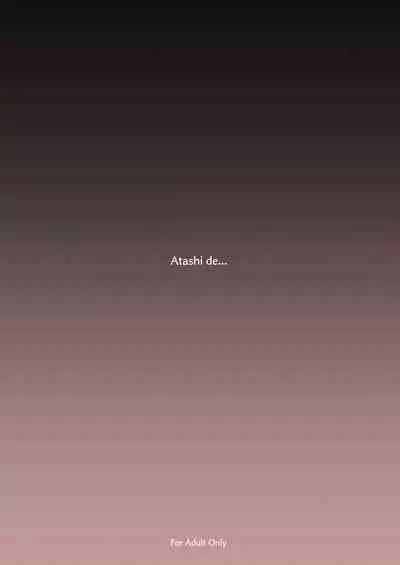 Atashi de….