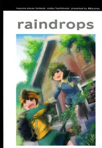 [88scones] Raindrops (Inazuma Eleven)