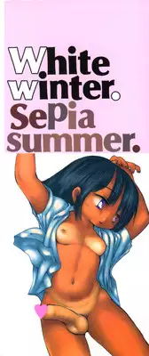 [Gekkaku] White winter. Sepia summer.