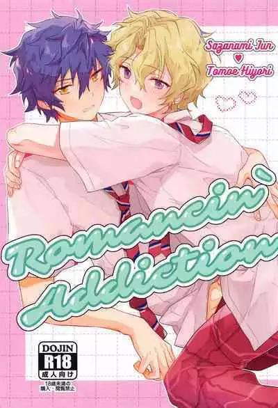 Romancin’ Addiction