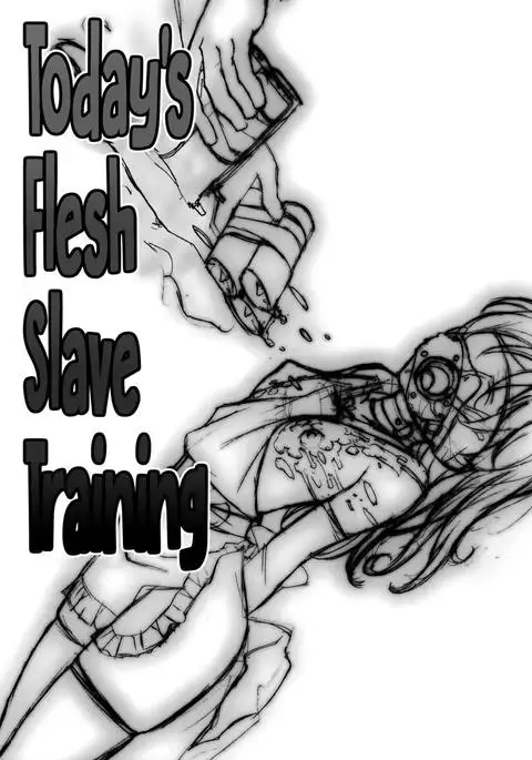 Todays flesh slave training