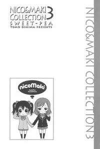 (C90) [Sweet Pea (Ooshima Tomo)] NICO & MAKI COLLECTION 3 (Love Live!)