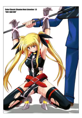 [Cyclone (Reizei, Izumi)] 840 BAD END - Color Classic Situation Note Extention 1.5 (Mahou Shoujo Lyrical Nanoha StrikerS) [Digital] [Colorized]