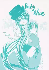 (C72) [mermaidblue (Kashimura Yuki)] Baby Blue (Rozen Maiden)