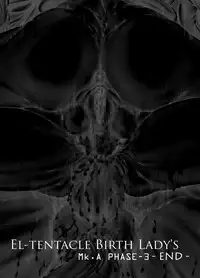 [Kouka Ryouhei] El-tentacle Birth Lady's Mk.A PHASE-3 2of2
