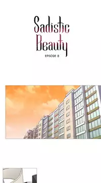 [The Jinshan] Sadistic Beauty Ch.1-17 (English) (Ongoing)