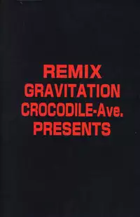 [CROCODILE-Ave. (Murakami Maki)] Remix Gravitation 4 (Gravitation) [English]