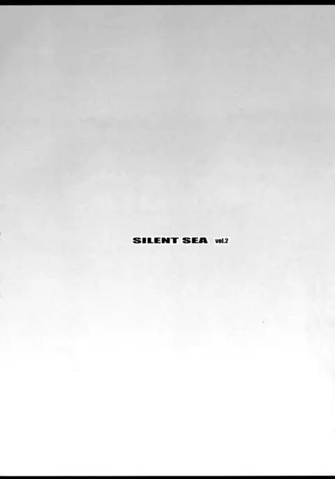 SILENT SEA vol.2