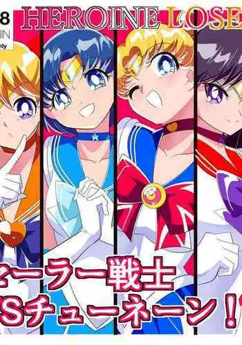 HEROINE LOSE Sailor Senshi VS Tuneen‼