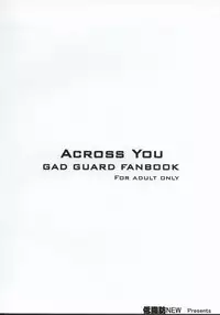 ACROSS YOU (Gad Guard)