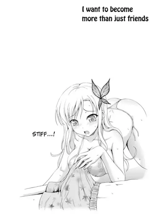 I want to become more than just friends!