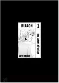 [Todd Special (Todd Oyamada)] My Sweet Drunker (Nekohime-sama) (BLEACH) [English] [SaHa]