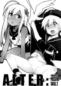 (C93) [enuma elish (Yukimi)] ALTERPASSIVE SKILL2 (Kantai Collection -KanColle-)