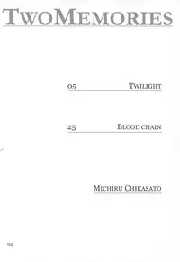 [Sangenshokudou (Chikasato Michiru)] TWO MEMORIES