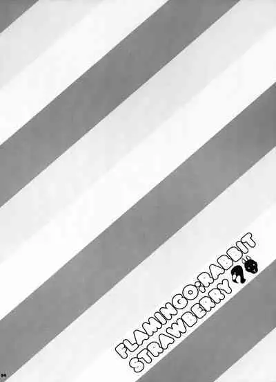 FLAMINGO; RABBIT STRAWBERRY