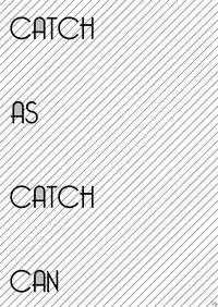 [Mellow (Hoto)] CATCH AS CATCH CAN (Kekkai Sensen) [Digital]