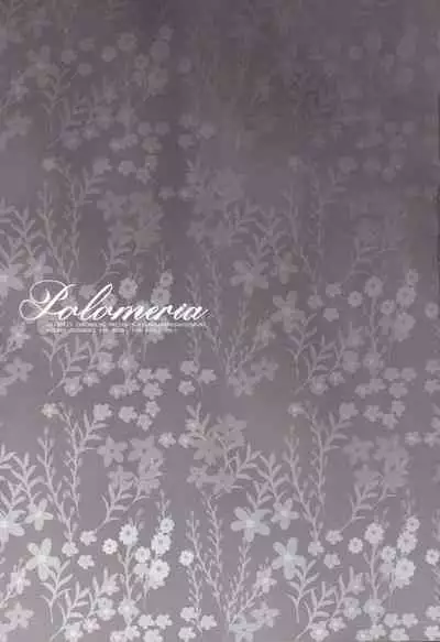 (C86) [CHRONOLOG (Sakurazawa Izumi)] POLOMERIA (Higanbana no Saku Yoru ni)