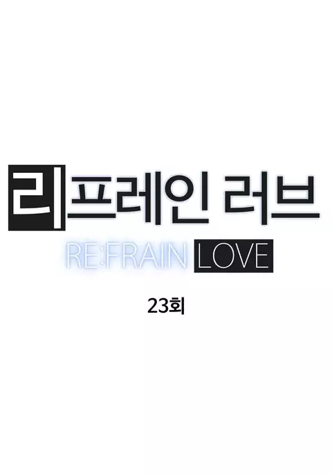 Refrain Love Ch.1-38