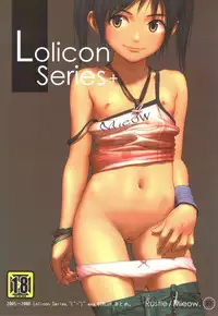 (COMIC1☆4) [Mieow (Rustle)] Lolicon Series+