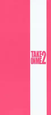 [Takemura Sesshu] TAKE ON ME 2 [English] [SaHa]