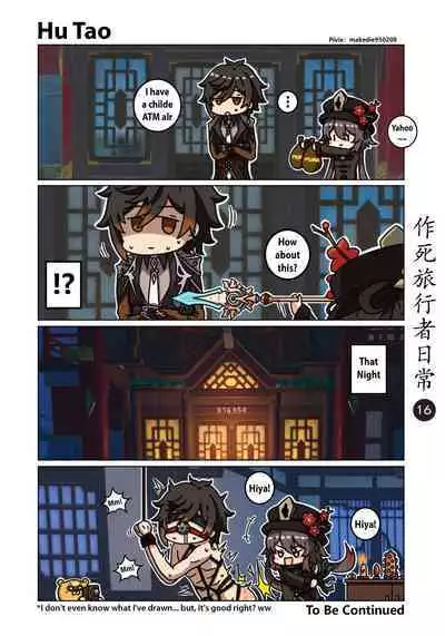 Makedie traveler daily life