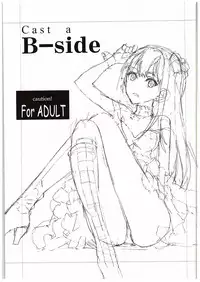 (C88) [Hapoi-Dokoro (Okazaki Takeshi)] B-side (THE IDOLM@STER CINDERELLA GIRLS)