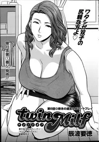 [Tatsunami Youtoku] twin Milf Ch. 1-12 + Bangai Hen