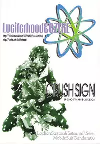 (DOUBLE ATTACK) [Luciferhood, OZEXE (Uchoten, Yamabuki)] Crush Sign