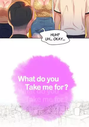 What do you Take me For? Ch.10/?