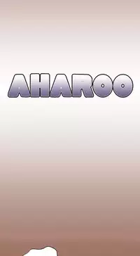 [Hong BanJang] Aharoo Ch.1-35 (English) (YoManga) (Ongoing)