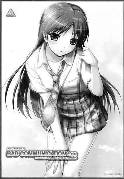 BAD COMMUNICATION? 09