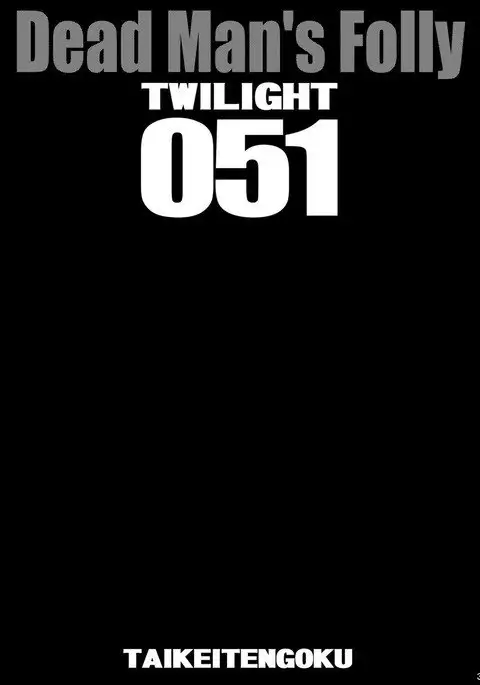 ZONE 51 Dead Man's Folly