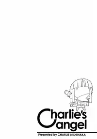 [Charlie Nishinaka] Charlie's angel