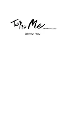 [Silverstar] Talk To Me Ch.1-37 (English) (Ongoing)