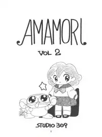 [Studio 309 (Araki Akira, Horimoto Akira)] Amamori 2 (Chinpui)