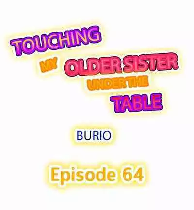 [BURIO] Touching My Older Sister Under the Table (Complete) [English]