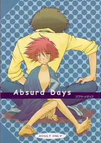 (C62) [Channel Rom (Minoh Rom)] Absurd Days (Cowboy Bebop) [English]