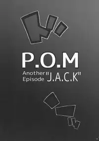 (C91) [Kocho Kocho Koukou (Bonten)] P.O.M Another Episode "J.A.C.K" (One Piece)