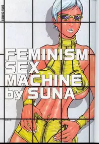 [Suna] Feminism Sex Machine