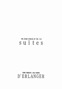 [D'Erlanger (Yamazaki Shou)] Suites (I"s)